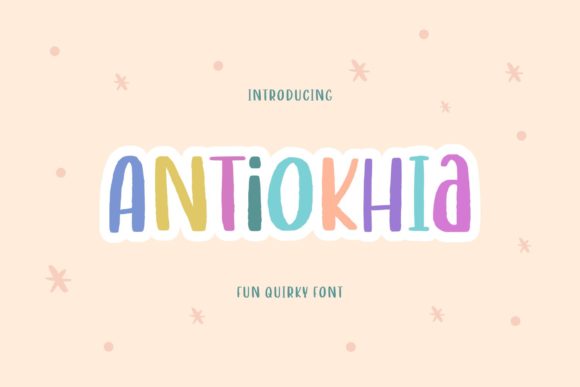 Antiokhia: A Playful Display Font That Pops on Every Screen