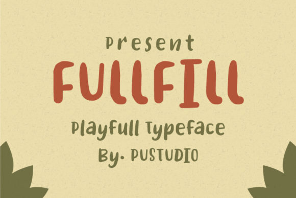 FullFill: A Display Font That Fills Space With Intent