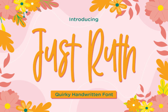 Just Ruth: A Playful Handwritten Display Font for Campaign Joy