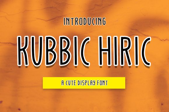 Kubbic Hiric: A Playful Display Font for Campaigns