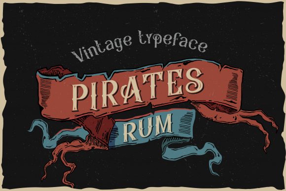 Pirates Rum: A Bold Display Font for Marketers