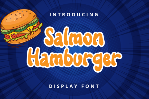 Salmon Hamburger: A Display Font for Editorial Impact