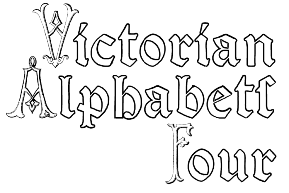 Victorian Alphabets Four: A Display Font for Marketers